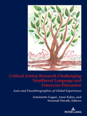 cover image of Critical Action Research Challenging Neoliberal Language and Literacies Education